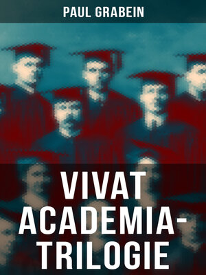cover image of Vivat Academia-Trilogie
